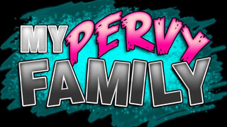 My Pervy Family - Khloe Kapri kúrni akart